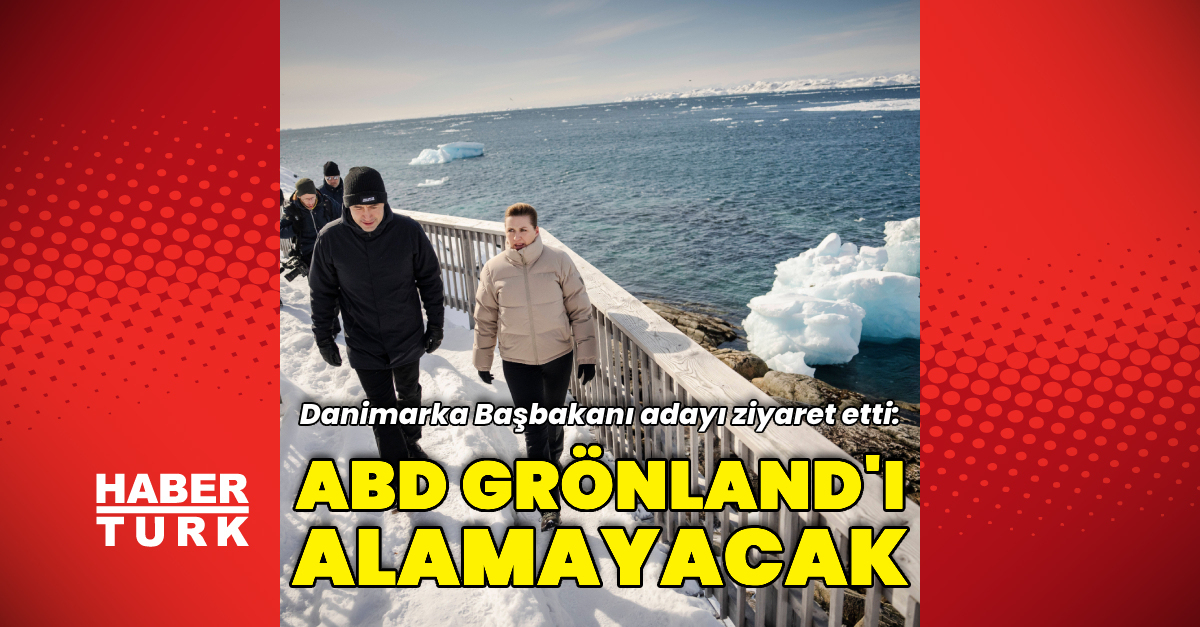 Danimarka Başbakanı Frederiksen: ABD Grönland’ı alamayacak