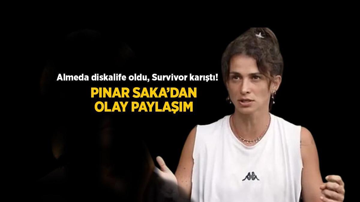 Almeda diskalifiye oldu, Survivor karıştı! Pınar Saka’dan Batuhan ve Volkan’a gönderme
